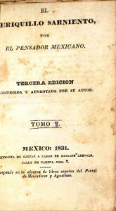 El Periquillo Sarniento : obra reunida : tomos I-IV