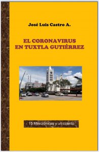 El Coronavirus en Tuxtla Gutiérrez