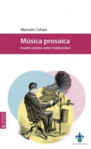 Música prosaica (cuatro piezas sobre traducción)