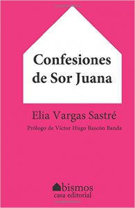 Confesiones de Sor Juana