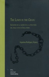 The links in the chain : imágenes de la mujer en la literatura del siglo XIII en Inglaterra