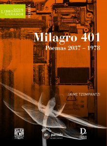 Milagro 401 :  poemas 2037-1978