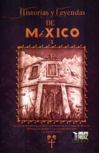 Historias y leyendas de México, 1