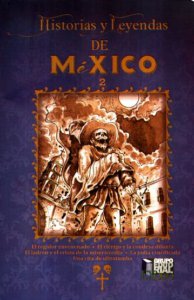 Historias y leyendas de México, 2
