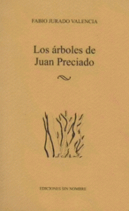 Los árboles de Juan Preciado