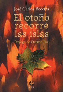 El otoño recorre las islas. (Obra poética 1961-1970)