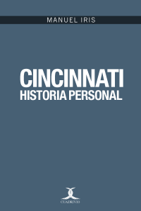 Cincinnati : historia personal