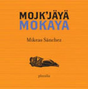 Mojk’jäyä-Mokaya