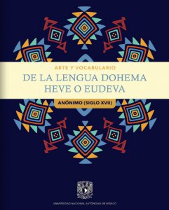 Arte y vocabulario de la lengua dohema, heve o eudeva