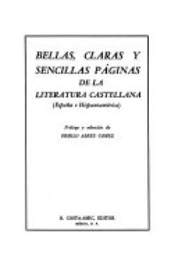 Bellas, claras y sencillas páginas de la literatura castellana : España e Hispanoamérica