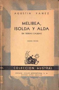 Melibea, Isolda y Alda en tierras cálidas