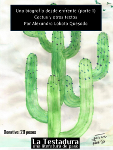 Una biografía desde enfrente : cactus y otros textos