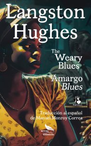 The Weary Blues = Amargo Blues de Langston Hughes 