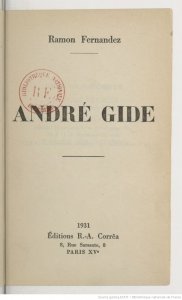 André Gide : L'évolution de l'œuvre, les valeurs gidiennes