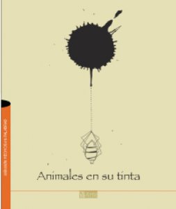 Animales en su tinta : un proyecto de Lugar de Brujos : bestiario con dibujos y textos de artistas