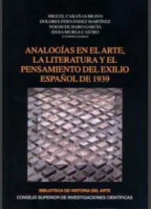 Analogías en el arte : la literatura y el pensamiento del exilio español de 1939