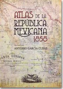 Atlas de la república mexicana 1858