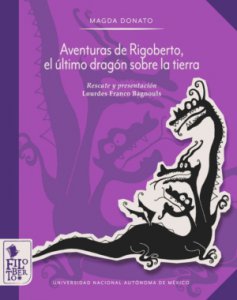 Aventuras de Rigoberto, el último dragón sobre la tierra