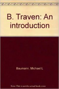 B. Traven. An introduction