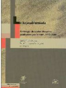 La Bajacaliforniada : antología de textos literarios publicados por la UABC (1957-2006)