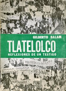 Tlatelolco : reflexiones de un testigo