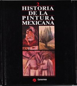 Historia de la pintura mexicana , vol. 2