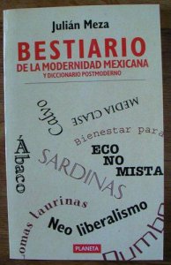 Bestiario de la modernidad mexicana. Diccionario postmoderno