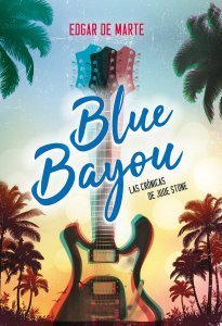 Blue Bayou : las crónicas de Jude Stone