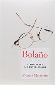 Bolaño : a biography in conversations