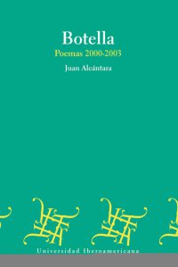 Botella: poemas 2000-2003