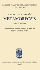 Metamorfosis. Libros VIII-XV