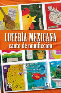 Lotería mexicana : canto de minificción