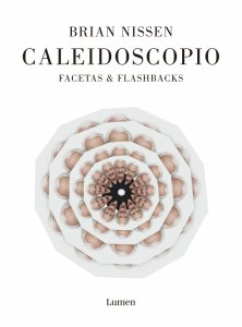 Caleidoscopio : facetas & flashbacks