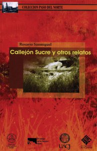 Callejón Sucre y otros relatos