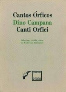 Cantos órficos / Canti Orficci
