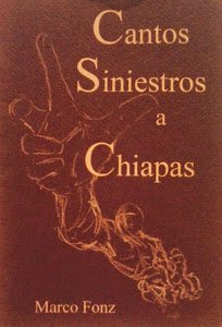 Cantos siniestros a Chiapas