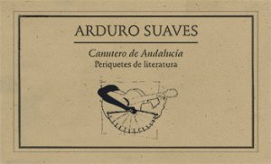 Canutero de Andalucía. Periquetes de Literatura 2006