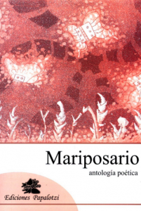 Mariposario : antología poética