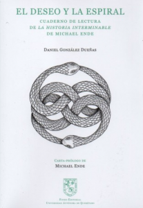 El deseo y la espiral : cuaderno de lectura de la Historia Interminable de Michael Ende