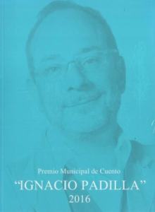 Premio Municipal de Cuento "Ignacio Padilla" 2016