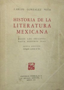 Historia de la literatura mexicana : desde los orígenes hasta nuestros días