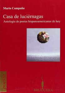  Casa de luciérnagas : antología de poetas hispanoamericanas de hoy