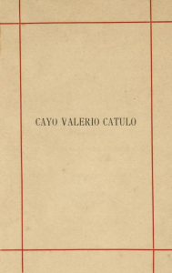 Cayo Valerio Catulo : su vida y sus obras