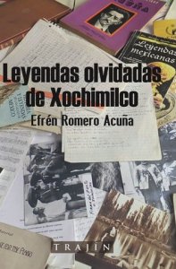 Leyendas olvidadas de Xochimilco