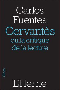 Cervantès ou la critique de la lecture