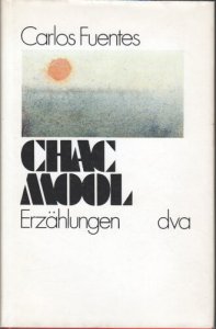 Chac Mool : Erzählungen