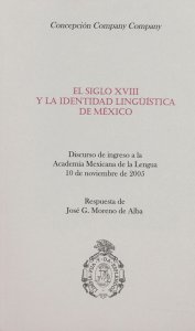 El siglo XVIII y la identidad lingüística de México
