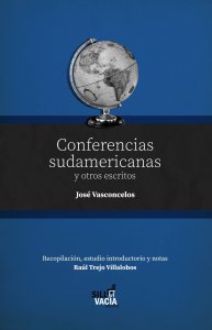 Conferencias sudamericanas y otros escritos