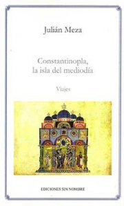 Constantinopla, la isla del mediodía
