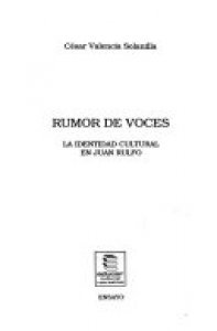 Rumor de voces : la identidad cultural de Juan Rulfo